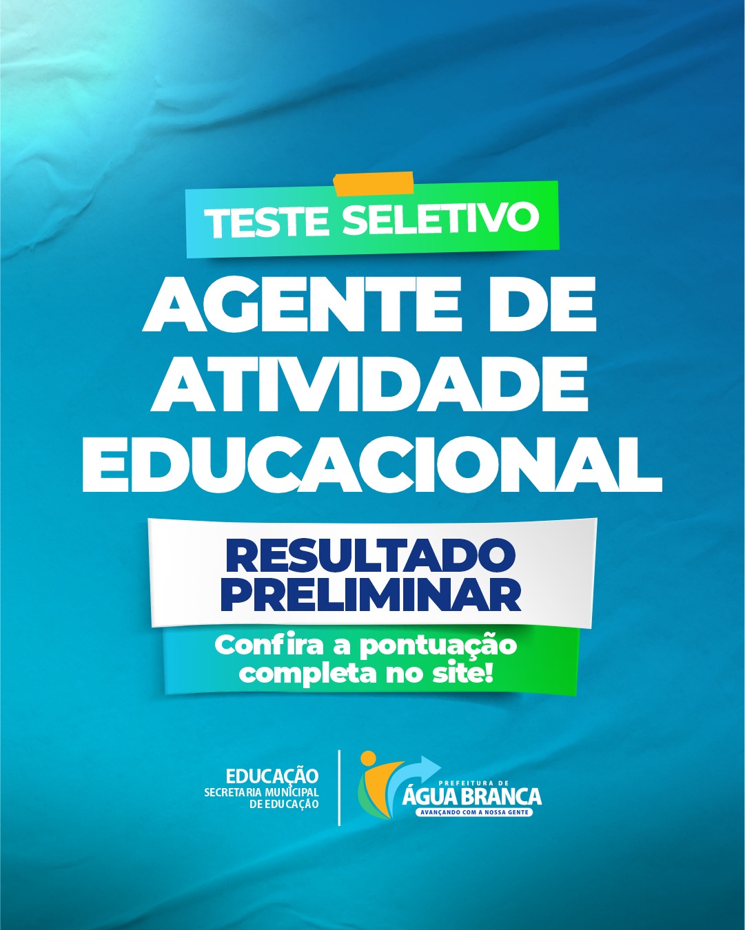 Prefeitura de Água Branca divulga resultado preliminar do teste seletivo para agente de atividade educacional
